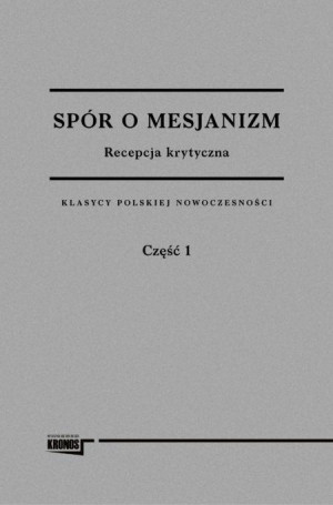 Spór o mesjanizm 1-2 tomy Recepcja krytyczna