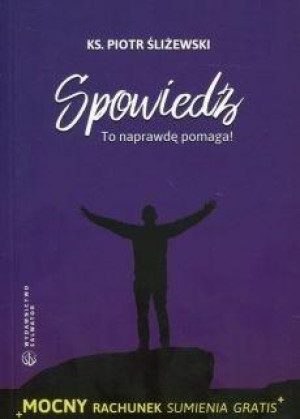 Spowiedź To naprawdę pomaga!