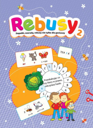 Rebusy 2 Zagadki, szarady, rebusy nie tylko dla geniuszy