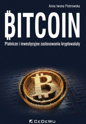 Bitcoin Płatnicze i inwestycyjne zastosowania kryptowaluty