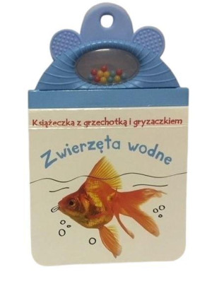 Książeczka z grzechotką i gryzaczkiem Zwierzęta wodne