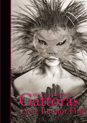 Gattora Życie Leonor Fini