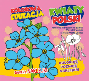 Kolorowa edukacja: Kwiaty Polski