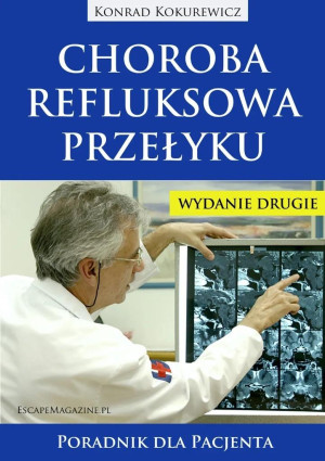 Choroba refluksowa przełyku Poradnik dla pacjenta