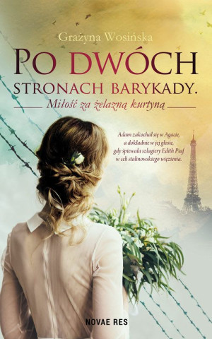 Po dwóch stronach barykady Miłość za żelazną kurtyną
