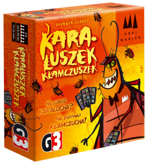 Karaluszek kłamczuszek Nie lubisz karalucha? Nie zgrywaj kłamczucha!