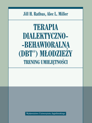 Terapia dialektyczno-behawioralna DBT młodzieży Trening umiejętności