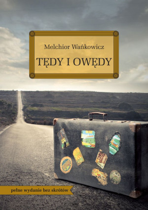 Tędy i owędy pełne wydanie bez skrótów