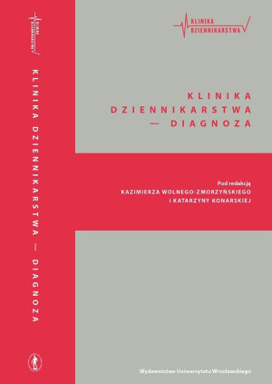 Klinika dziennikarstwa - Diagnoza