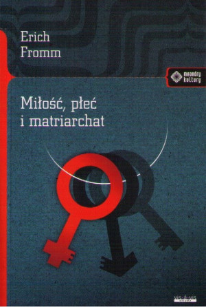 Miłość, płeć i matriarchat