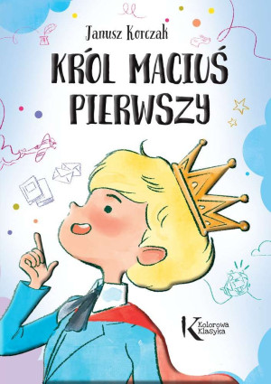 Król Maciuś Pierwszy
