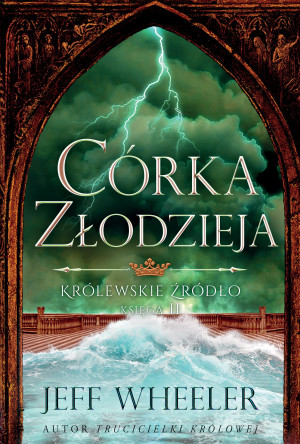 Córka złodzieja Królewskie Żródło Księga 2