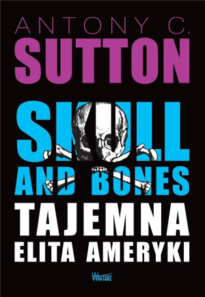 Skull and Bones Tajemna elita Ameryki
