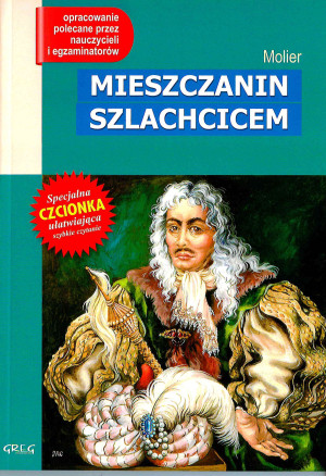 Mieszczanin szlachcicem Wydanie z opracowaniem