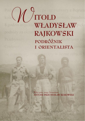 Podróżnik i orientalista