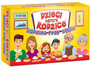 Dzieci kontra Rodzice Rodzina przy stole