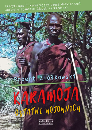 Karamoja Ostatni Wojownicy