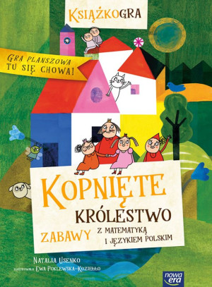 Kopnięte Królestwo zabawy z matematyką i językiem polskim