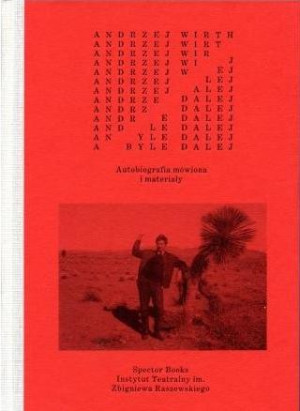 Byle dalej Autobiografia mówiona i materiały