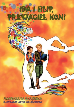 Ida i Filip, przyjaciel koni