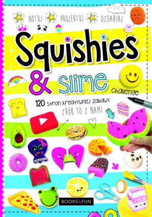 Squishies i slime Zrób to z nami