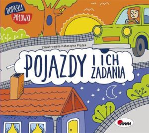 Dopasuj połówki Pojazdy i ich zadania
