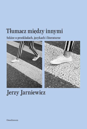Tłumacz między innymi Szkice o przekładach, językach i literaturze