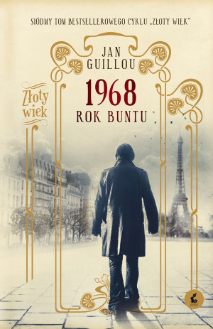 Złoty wiek 7 1968 Rok buntu