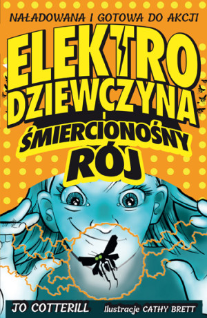Elektrodziewczyna i śmiercionośny rój