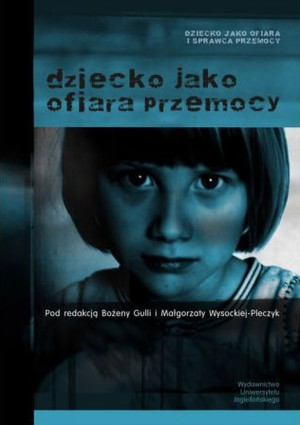Dziecko jako ofiara przemocy