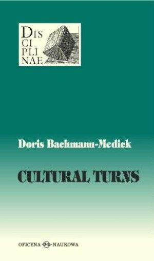 Cultural Turns Nowe kierunki w naukach o kulturze