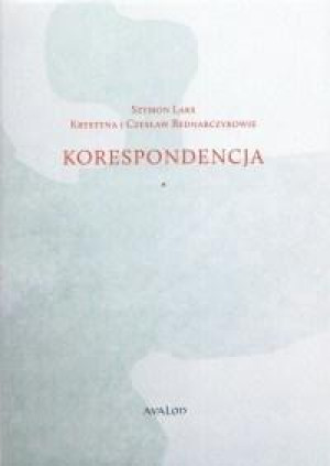 Szymon Laks Krystyna i Czesław Bednarczykowie Korespondencja