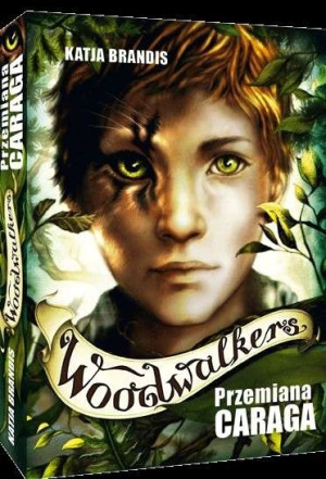Woodwalkers Tom 1 Przemiana Caraga