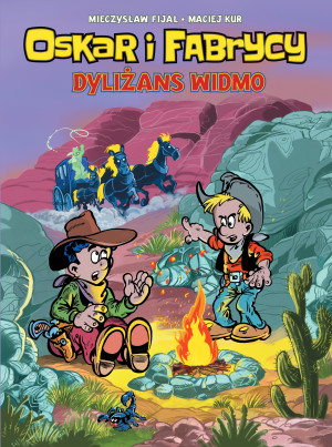 Oskar i Fabrycy Tom 2 Dyliżans widmo