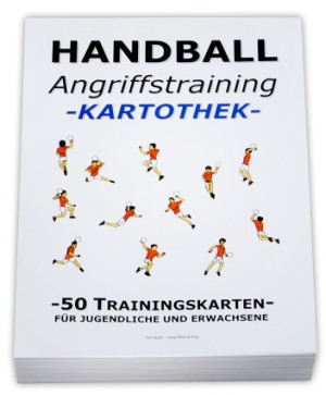 HANDBALL Trainingskartothek - "Angriffstraining"