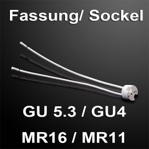 Fassung für Niedervolt-Lampen MR16 Lampenfassung GU5.3 / GU4