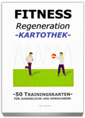 Trainingskartothek - "Methoden der Regeneration"