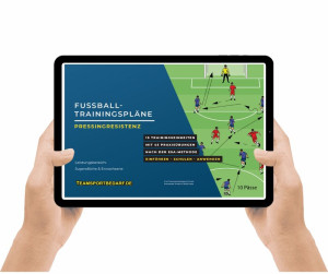 Download Fußball Trainingspläne (60 Übungen) - Pressingresistenz