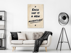 Tablou - Each Day is a New Adventure! (1 Part) Vertical