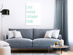 Tablou - Live More Worry Less (1 Part) Vertical