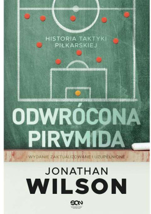 Odwrócona piramida - Jonathan Wilson (9788383302836). Podróże i sport