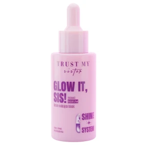 Trust My Sister - Glow It - Radiance - Serum Nadające Blask - 40ml