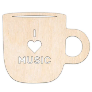 Kubek i love music, kształt wycinany laserowo, sklejka, MDF, różne rozmiary