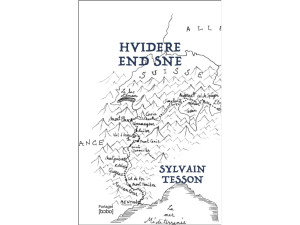 Valkoisempi kuin lumi   Sylvain Tesson   Kieli: Tanska