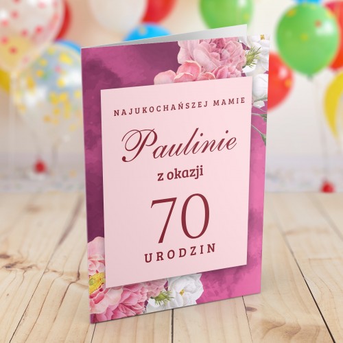 Kartka na 70 urodziny dla mamy - Piwonie