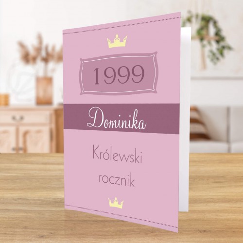 Kartka urodzinowa dla niej - Królewski rocznik