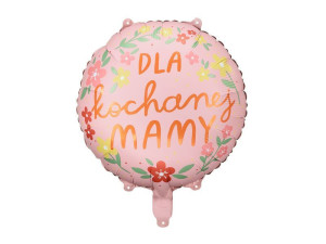 balon foliowy pastylka ''Dla kochanej Mamy''