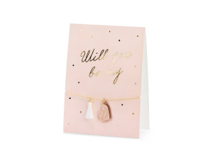 Kartka z bransoletką Will you be my Maid of honor,