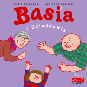 Audiobook - Basia i Dziadkowie