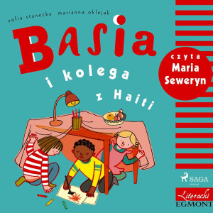 Audiobook - Basia i kolega z Haiti